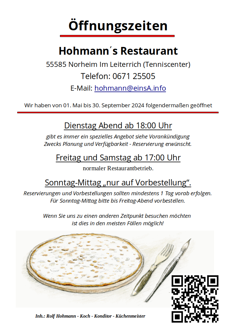 Oeffnungszeiten von Hhmanns Restaurant 55585 Norheim Im Leiterich (Tenniscenter)